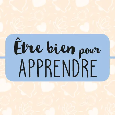 Être bien pour apprendre - Primaire