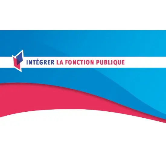 Intégrer la fonction publique