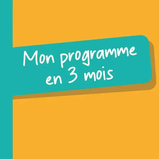 Mon programme en 3 mois