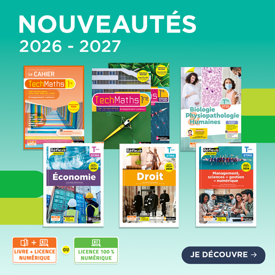 Nouveautés Lycées Technologiques 2026-2027