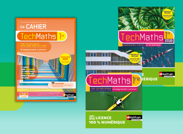 Nouveautés Mathématiques 1re en Bac Techno
