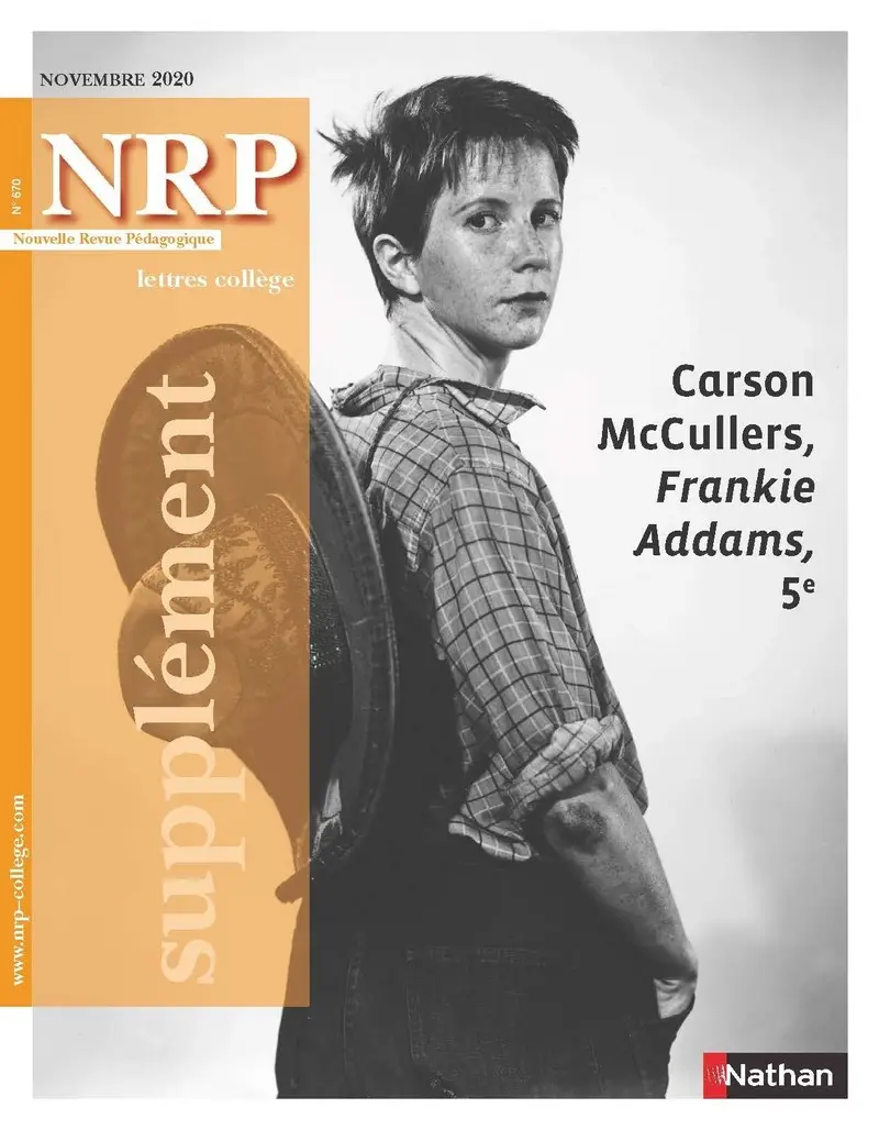 Carson McCullers, Frankie Addams - Supplément N°670 - NRP Collège Novembre 2020 (Format PDF) -  - 9782091167411