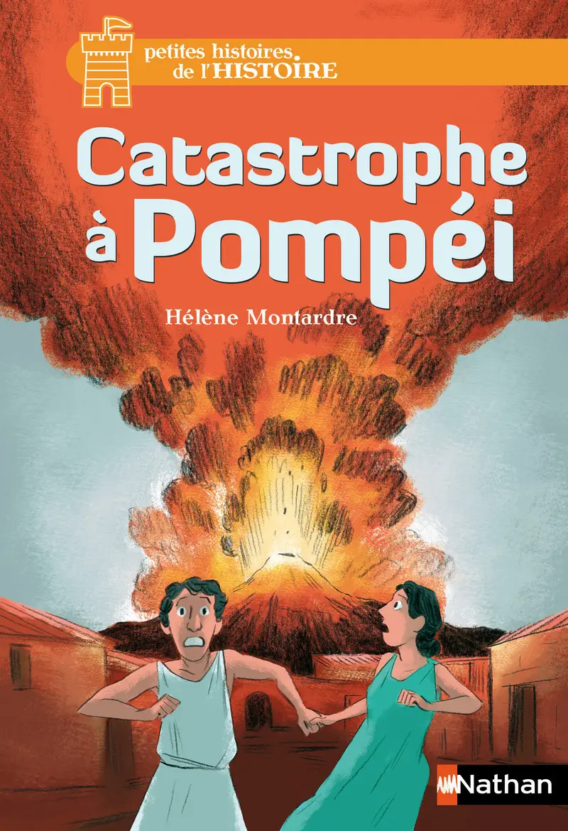 Catastrophe à Pompéi - Roman - 9782092558614