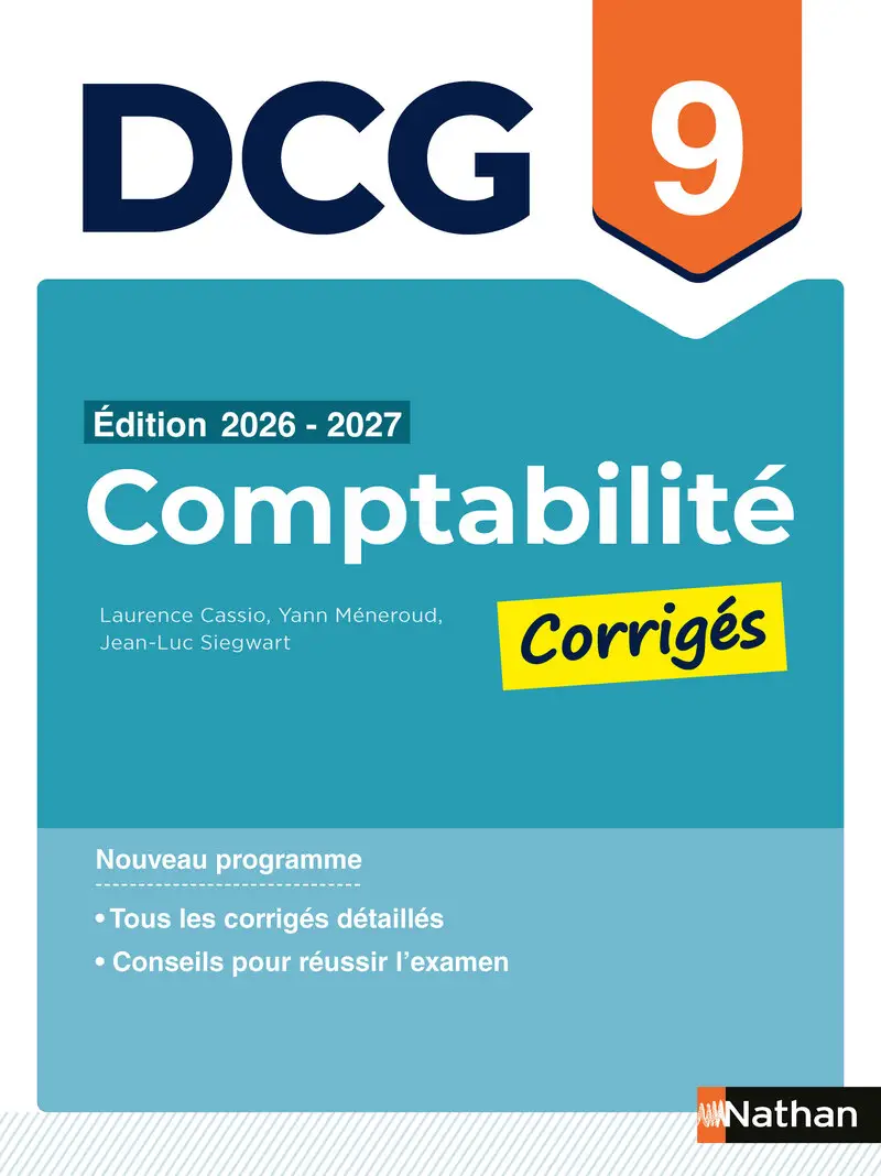 DCG 9 Comptabilité approfondie - 2026-2027 - Corrigés des applications - Préparation examen - Epreuve 9 - Livre - 9782095067229