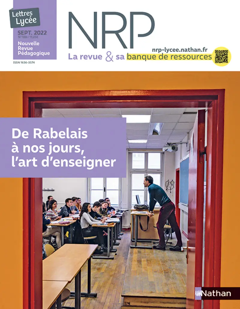 De Rabelais à nos jours, l'art d'enseigner ? Revue N°100 ? NRP Lycée Septembre 2022 -  - 9782095014049