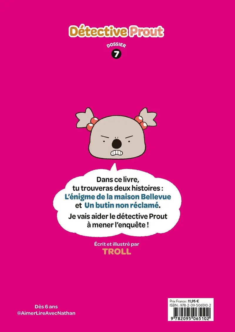 Détective Prout - Tome 7 : L'énigme de la maison Bellevue - Une série de romans-jeux d'enquêtes à découvrir à partir de 6 ans - Roman - 9782095065102 - Couverture verso