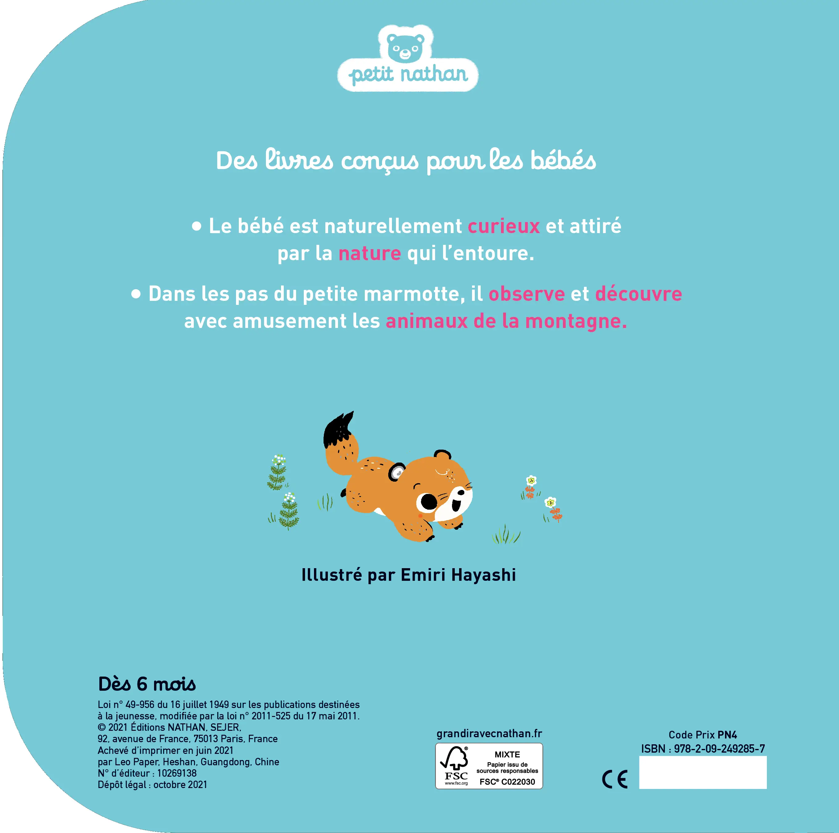 Regarde dans la montagne - Livre d'éveil à toucher pour les bébés, dès 6 mois - Livre d'éveil - 9782092492857 - dos