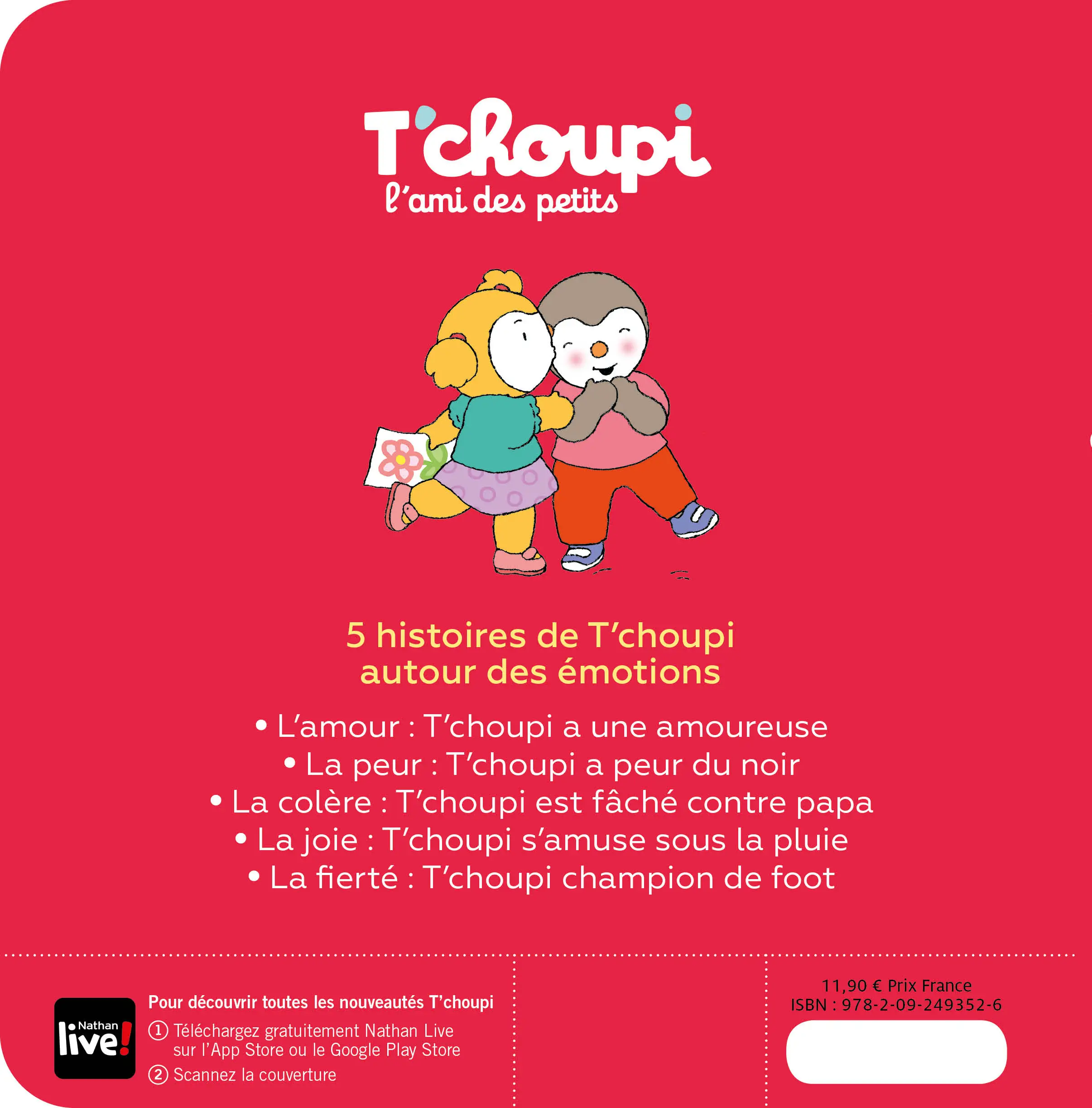 5 histoires de T'choupi - A la découverte des émotions - Dès 2 ans - Album(s) - 9782092493526 - dos
