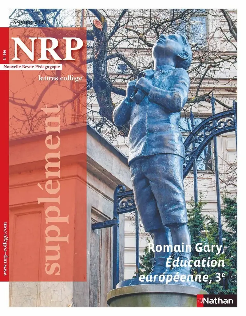 Education européenne de Romain Gary - Supplément N°666 -  NRP Collège Janvier 2020 (Format PDF) -  - 9782091167114