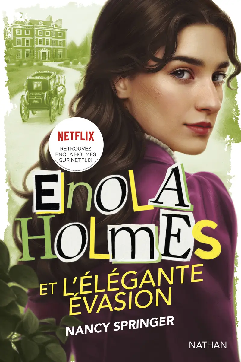 Enola Holmes et l'élégante évasion - Roman - 9782095000387