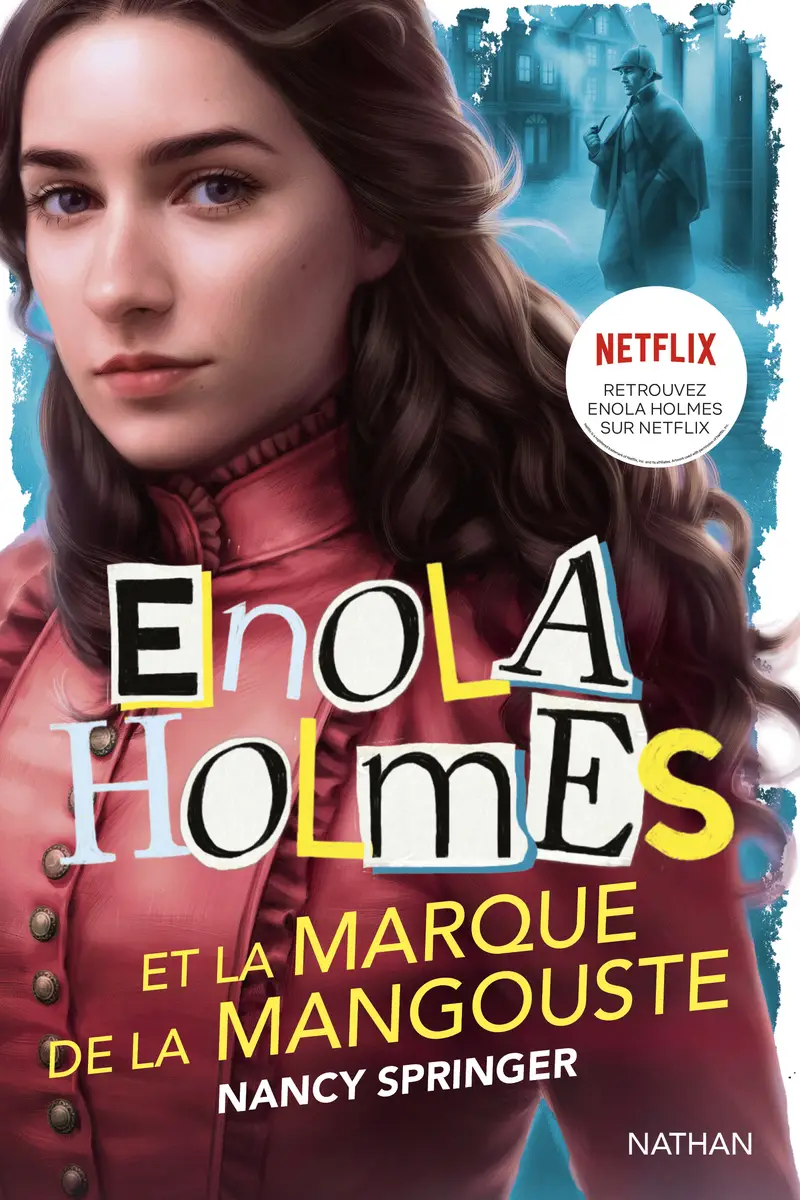 Enola Holmes et la marque de la mangouste - Roman - 9782095027827