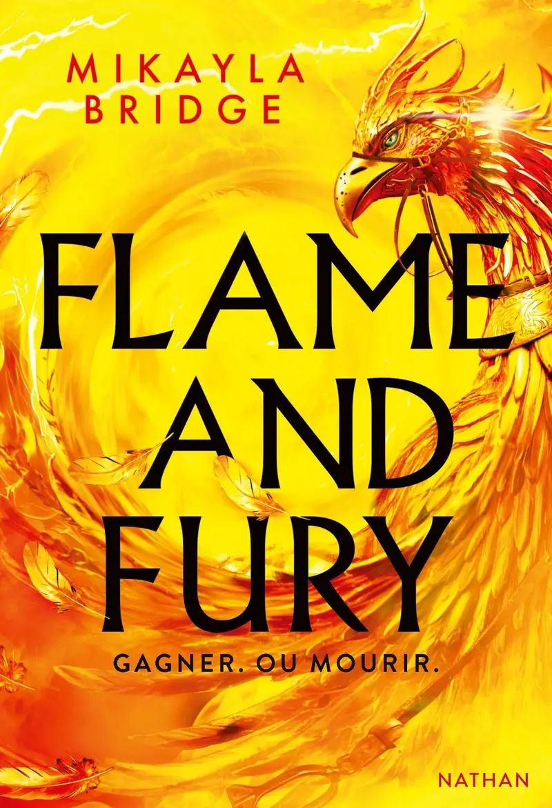 Flame and Fury - Gagner ou mourir, une fantasy haletante qui invente les courses de F1 avec des phénix  - Dès 14 ans - Roman - 9782095055455