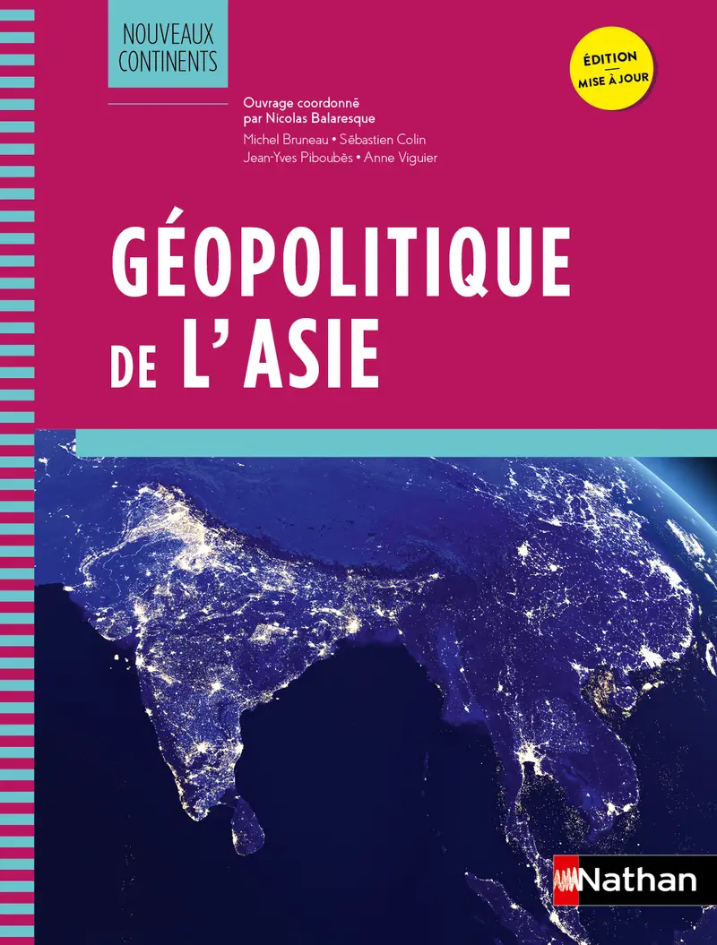 Géopolitique de l'Asie - Nouveaux continents - Prépa ECG -  - 9782095067311