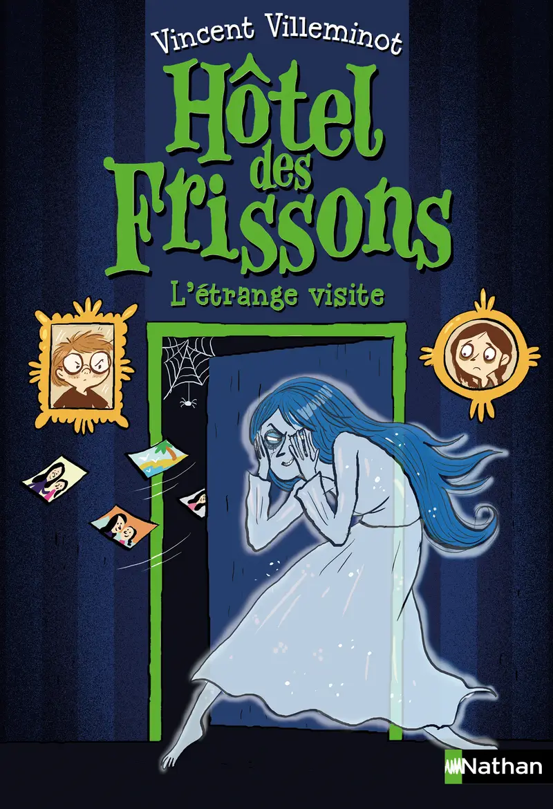 Hôtel des frissons - L'étrange visite. Roman frissons dès 8 ans - Roman - 9782092577493