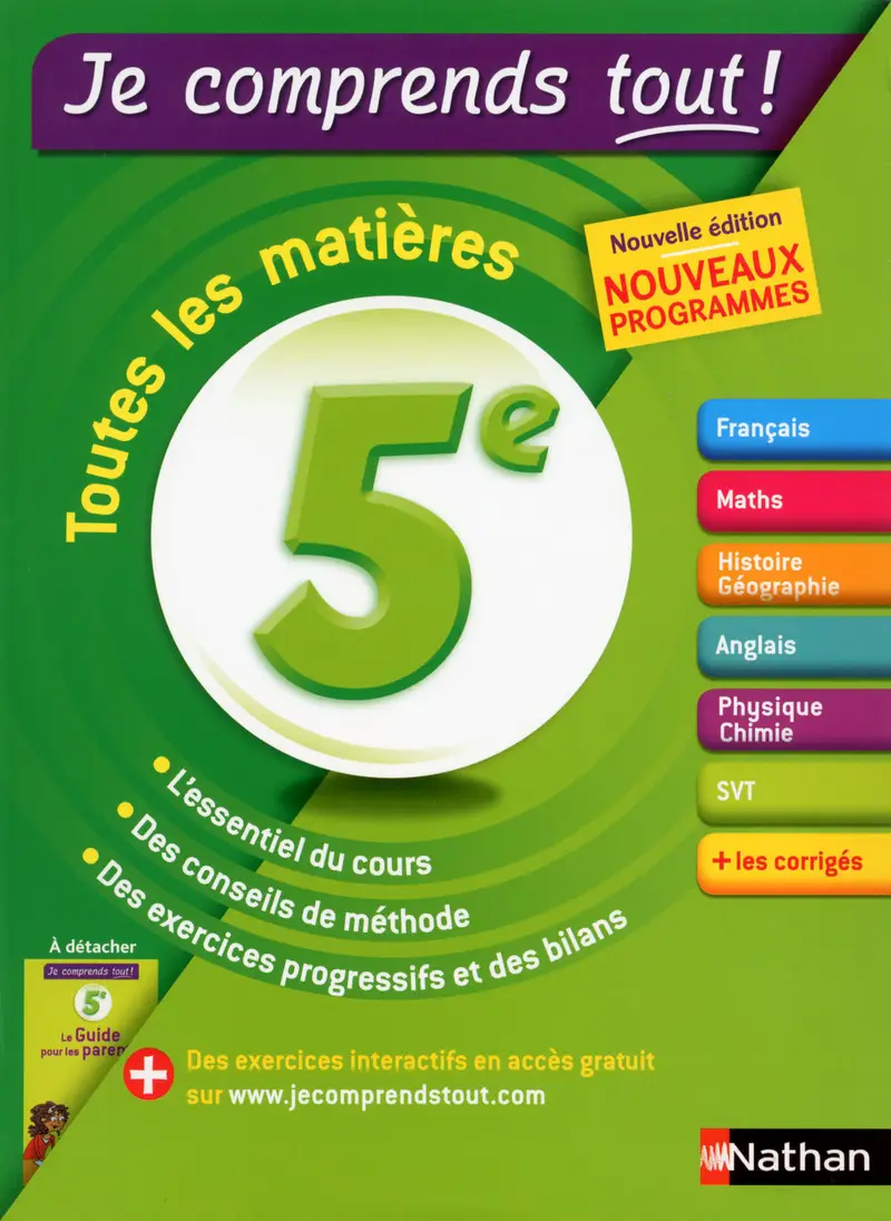 Je comprends tout - 5eme - Réviser toutes les matières pour réussir son année de 5e - Tout-en-un - 9782091894799