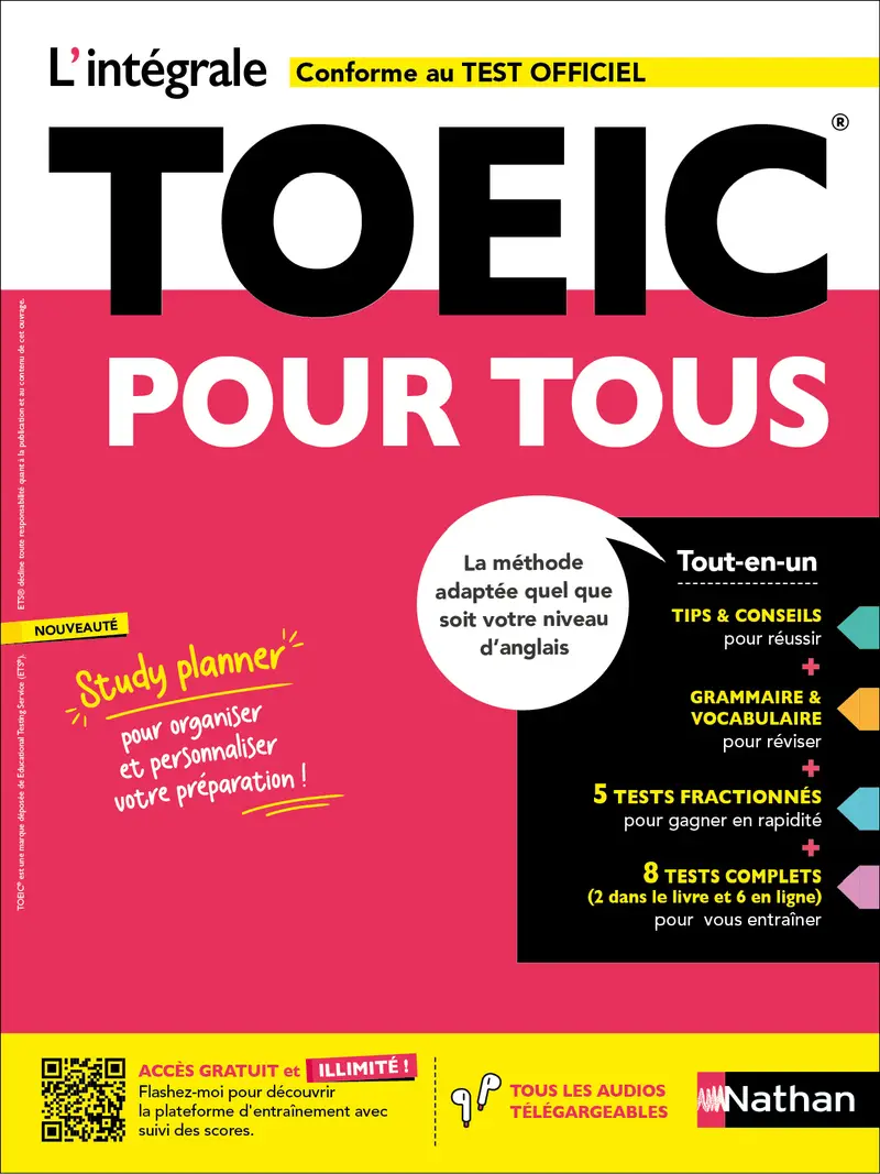 L'intégrale TOEIC® pour tous - Méthode idéale de préparation au test officiel avec 8 tests complets, grammaire vocabulaire et plateforme en ligne (conforme au nouveau test TOEIC) - Livre parascolaire - 9782095062002
