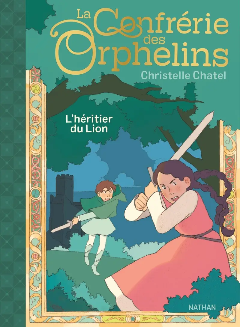 La confrérie des Orphelins - L'héritage du Lion - Tome 01 - Un roman d'aventures historiques - Dès 8 ans - Roman - 9782095059644