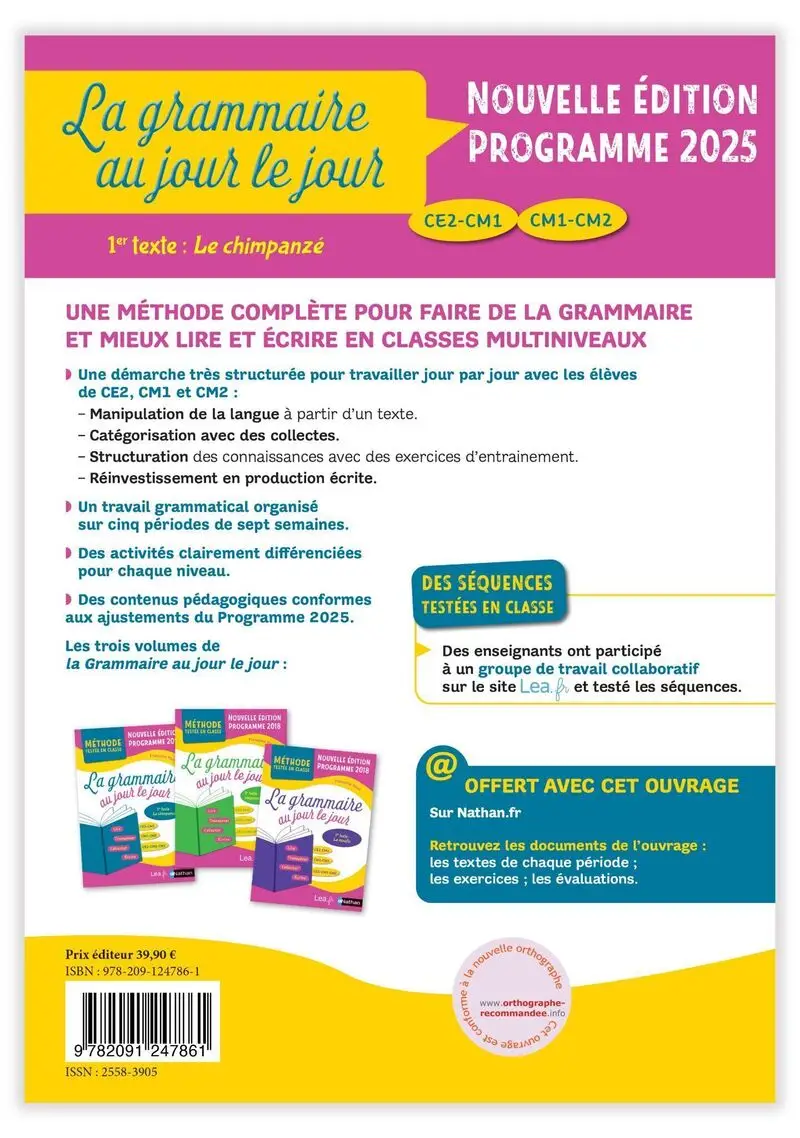 La Grammaire au jour le jour - Le chimpanzé - Programme 2025 - CE2/CM1/CM2 -  Lire, transposer, collecter, écrire - Livre de pédagogie - 9782091247861 - Couverture verso