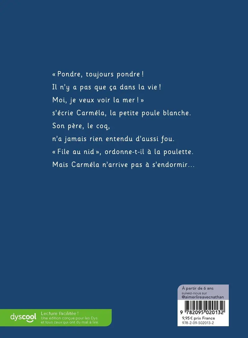 La petite poule qui voulait voir la mer - Album Dyscool - adapté aux enfants DYS ou dyslexiques - Dès 6 ans - Roman - 9782095020132 - Couverture verso
