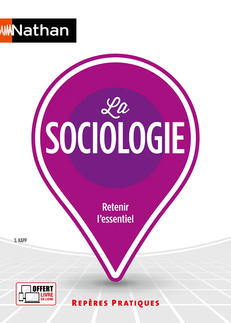 La sociologie - Repères pratiques - Livre - 9782091676845
