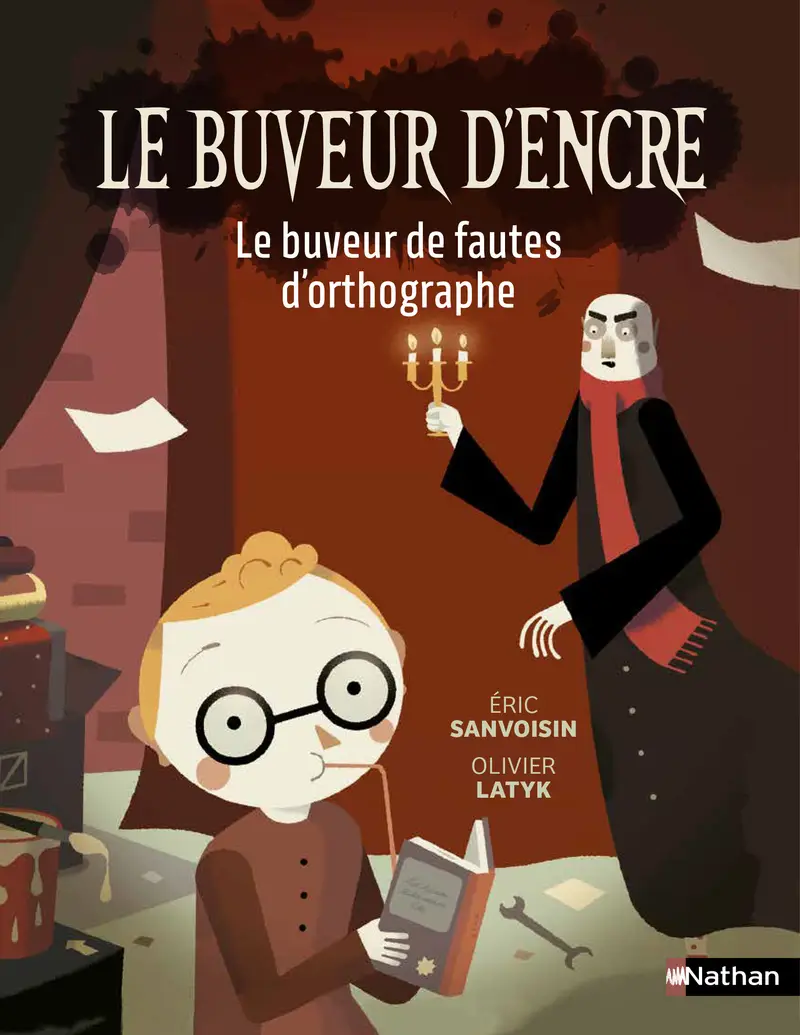 Le buveur d'encre, le buveur de fautes d'orthographe - Roman Fantastique illustré de 7 à 11 ans - Roman - 9782095048983