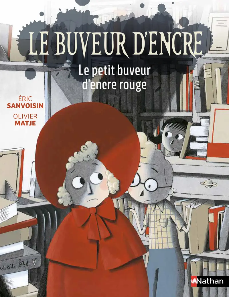 Le buveur d'encre, le petit buveur d'encre rouge - Roman Fantastique illustré de 7 à 11 ans - Roman - 9782095048969