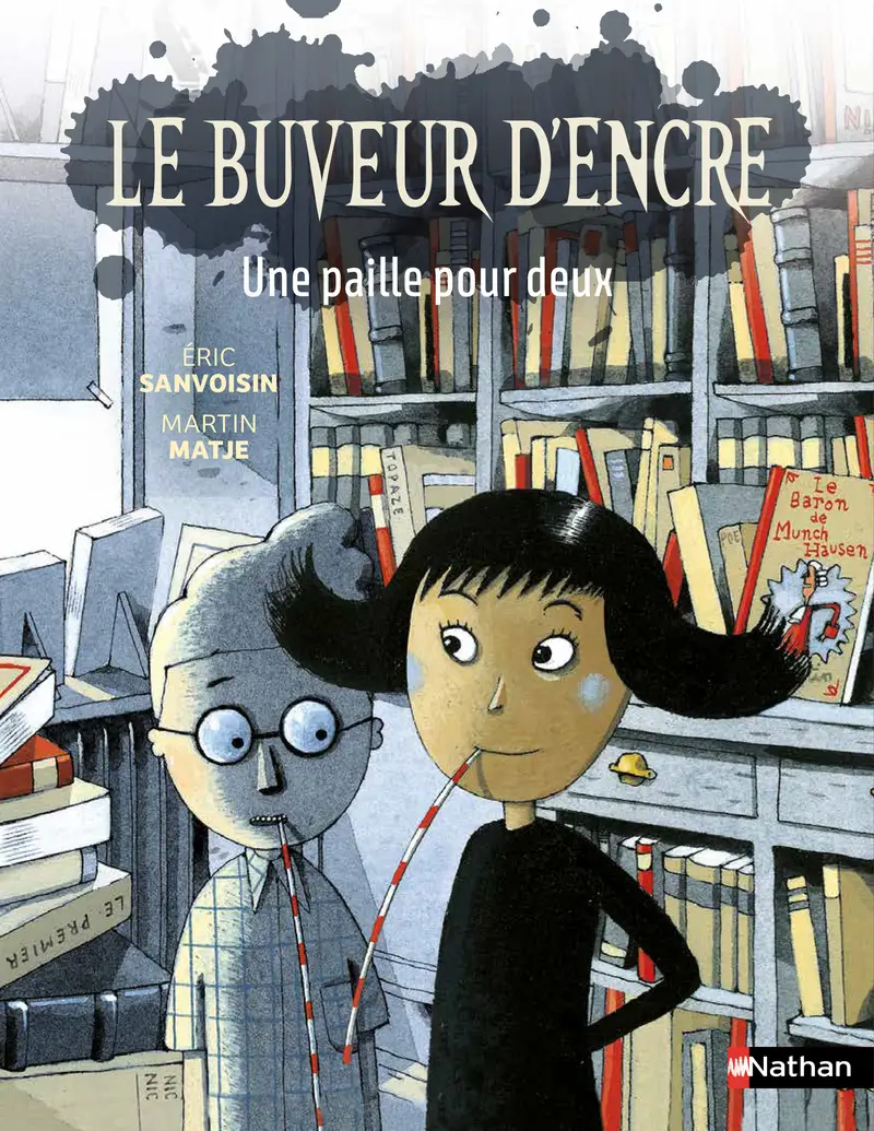 Le buveur d'encre, une paille pour deux - Roman Fantastique illustré de 7 à 11 ans - Roman - 9782095049003