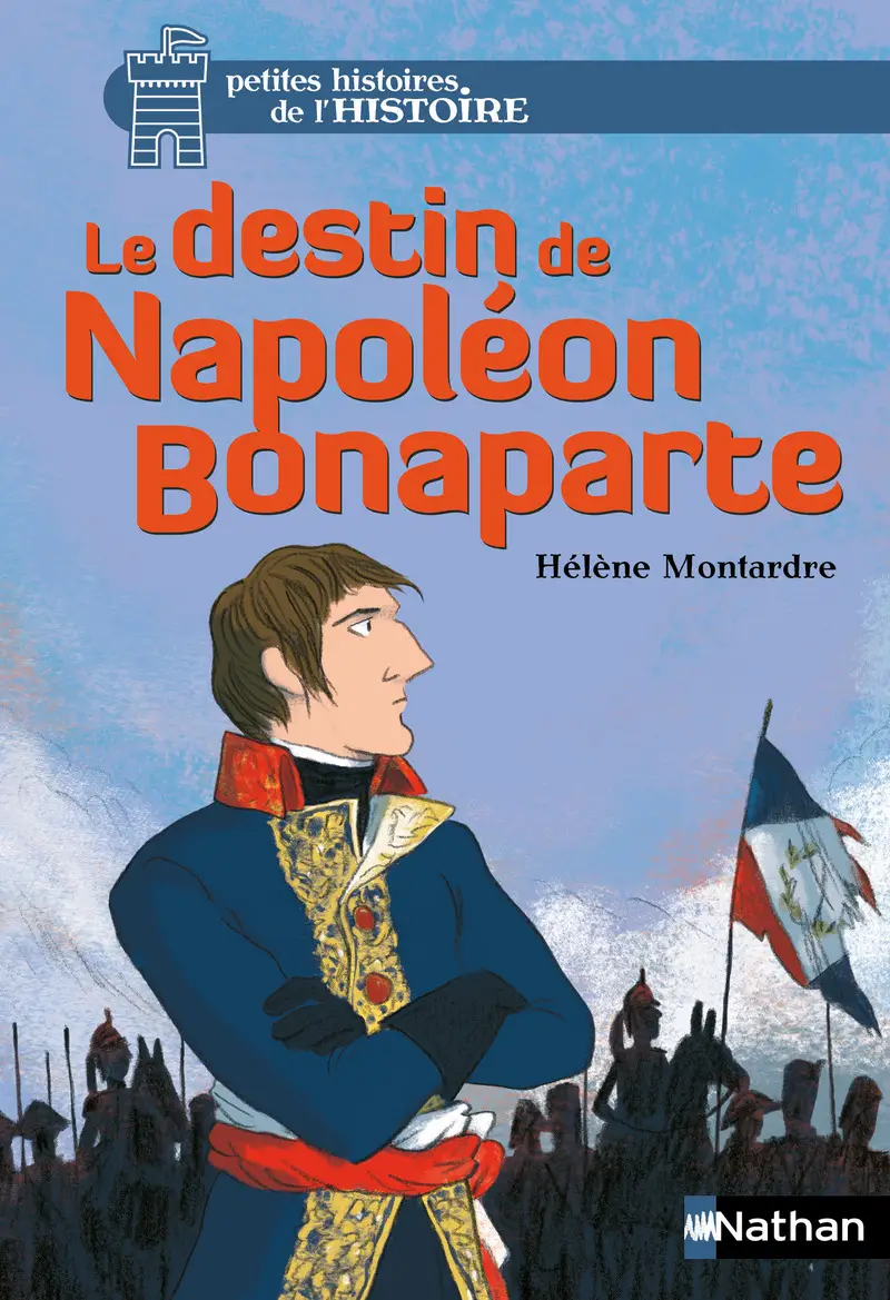 Le Destin de Napoléon Bonaparte-EPUB2 - Roman - 9782092564448