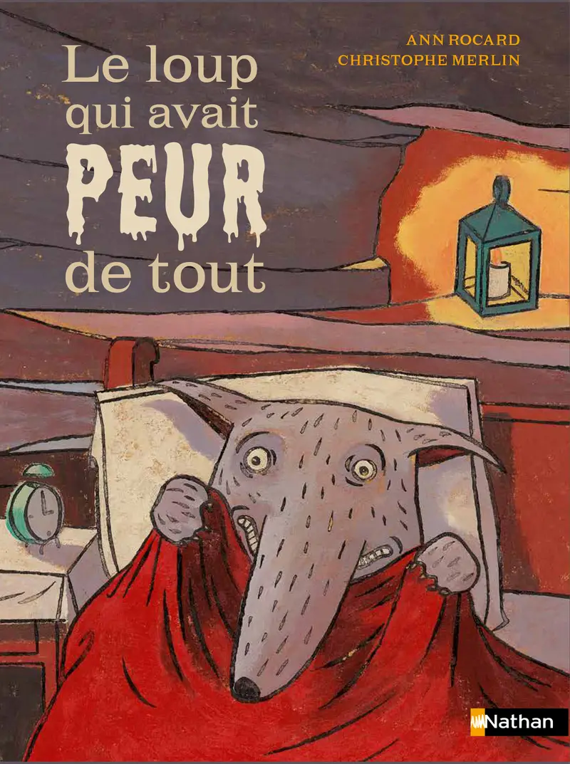 Le loup qui avait peur de tout - Roman Jeunesse et Humour - De 7 à 11 ans -  Les aventures du loup le plus peureux  - Roman - 9782095049065