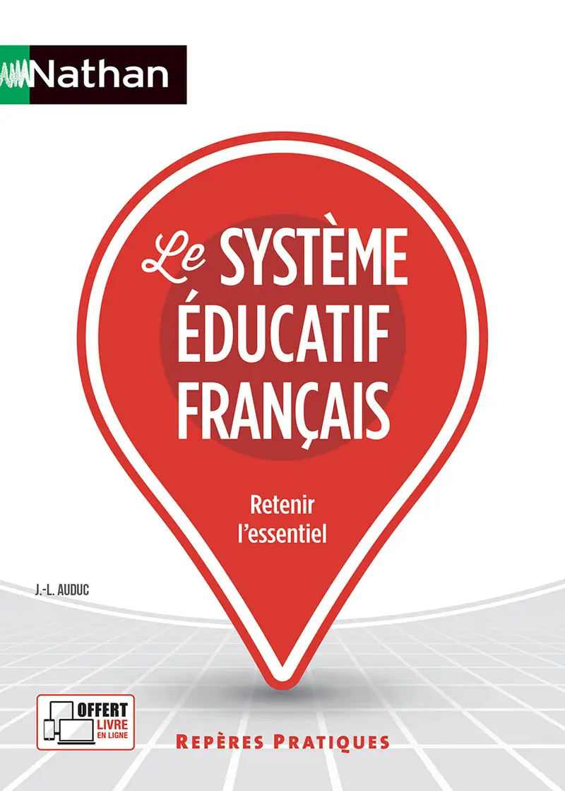Le système éducatif français - Repères pratiques - Livre - 9782091676838