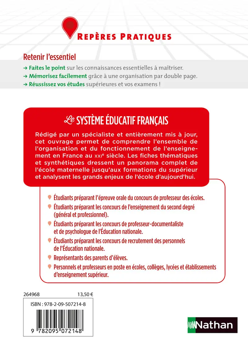 Le système éducatif français - Repères pratiques : Organisation de l'école, enseignement, concours et enjeux éducatifs - Livre - 9782095072148 - Couverture verso