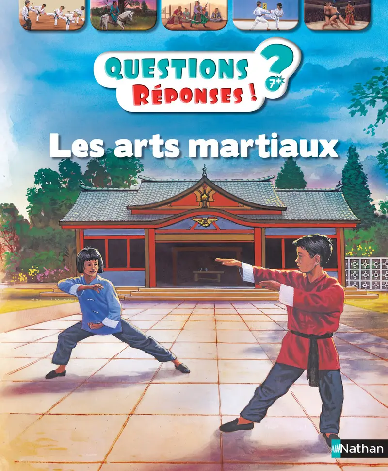 Les arts martiaux - Questions/Réponses - doc dès 7 ans - Livre documentaire - 9782092557556