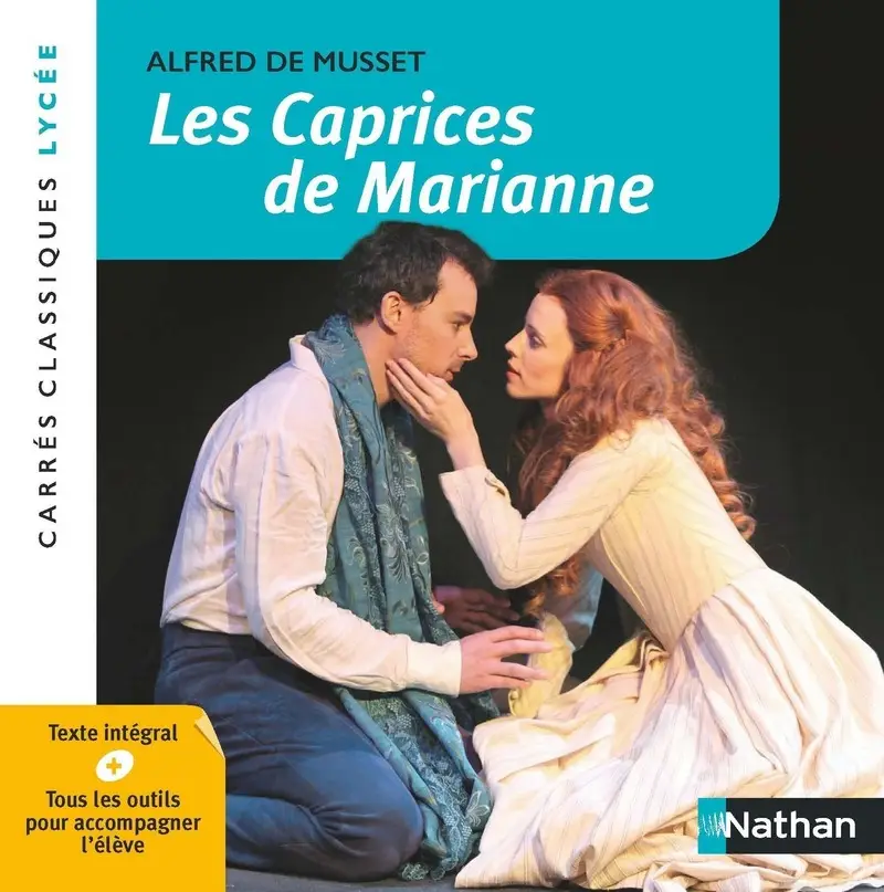 Couverture du produit associé Les Caprices de Marianne - Alfred de Musset - Lycée - Carrés classiques Nathan
