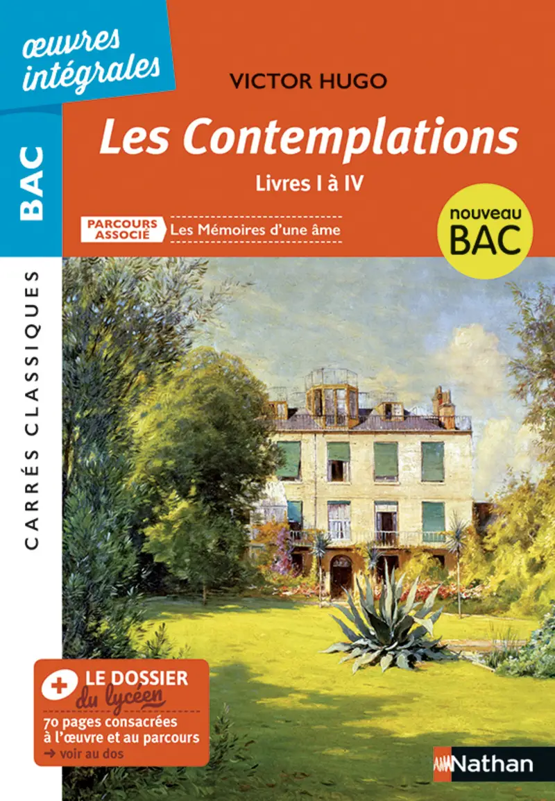 Les Contemplations, livres I à IV de Hugo - Parcours associé : Les mémoires d'une âme - Carrés Classiques Oeuvres Intégrales - Classique pédagogique - 9782091320946
