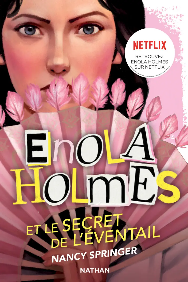 Les enquêtes d'Enola Holmes, tome 4 : Le secret de l'éventail - Roman - 9782095003753