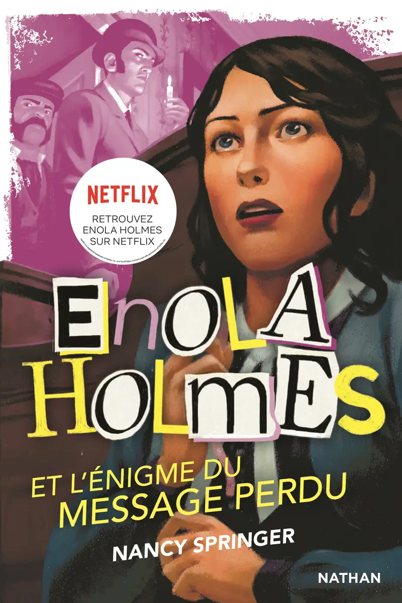 Les enquêtes d'Enola Holmes, tome 5 : L'énigme du message perdu - Roman - 9782095003777