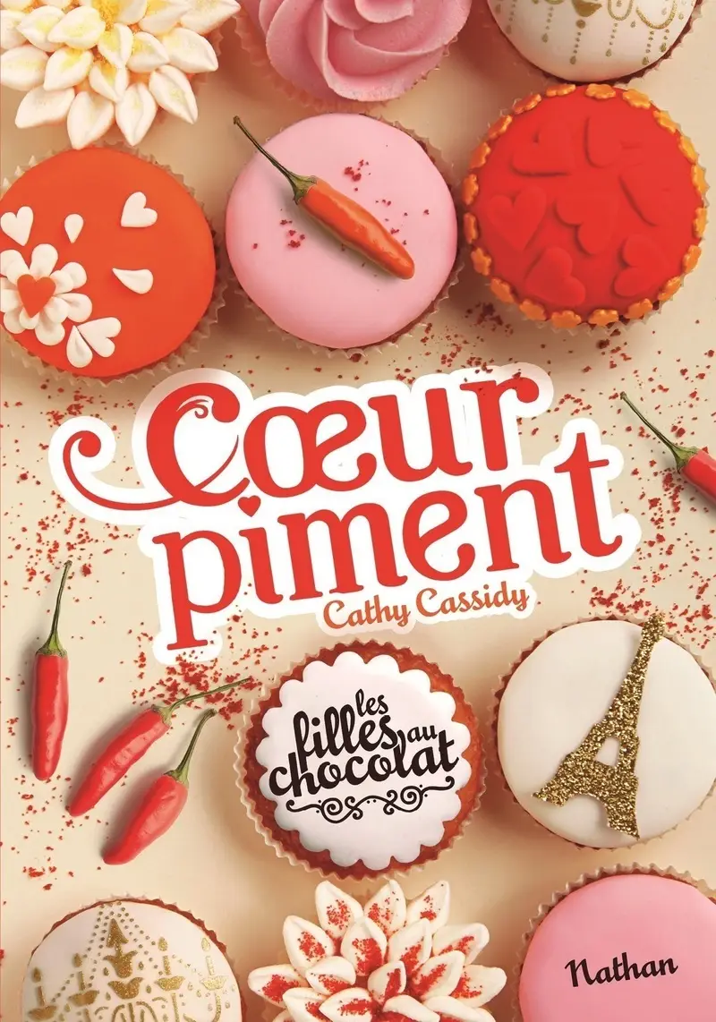 Les filles au chocolat 6.5 - Coeur piment - Roman - 9782092573792