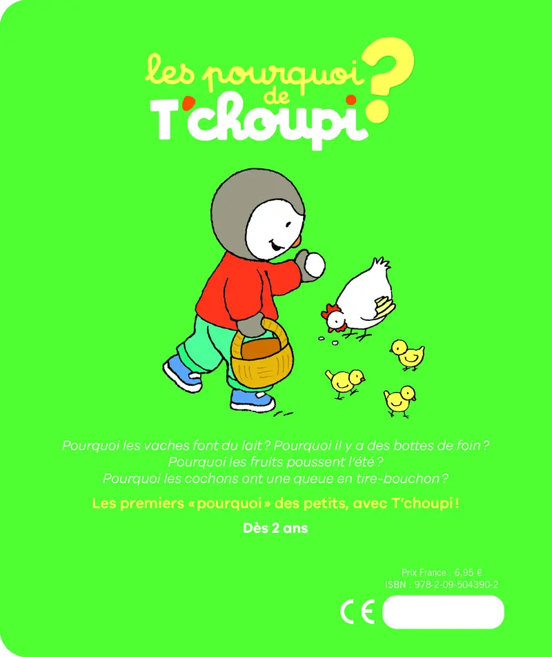 Les Pourquoi de T'choupi : La ferme - 24 réponses simples aux questions des petits -2 ans et plus - Livre documentaire - 9782095043902 - Couverture verso