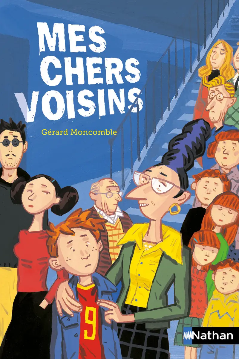 Mes chers voisins  - Roman - 9782092508886