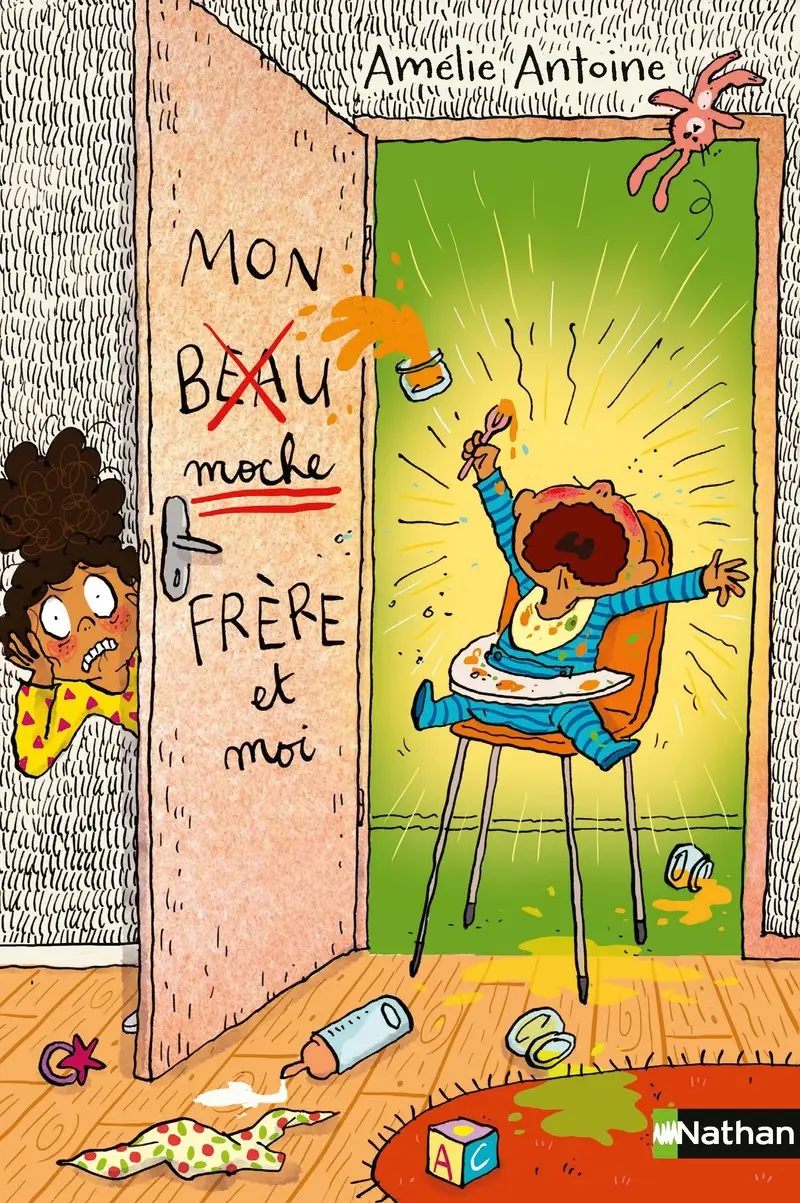 Mon moche frère et moi - La famille s?agrandit, les ennuis continuent ! Dès 8 ans - Roman - 9782095068783