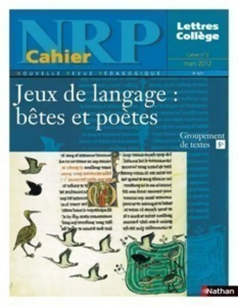 NRP Cahier Collège - Jeux de langage : bêtes et poètes - Mars 2012 (Format PDF) -  - 9782091113197