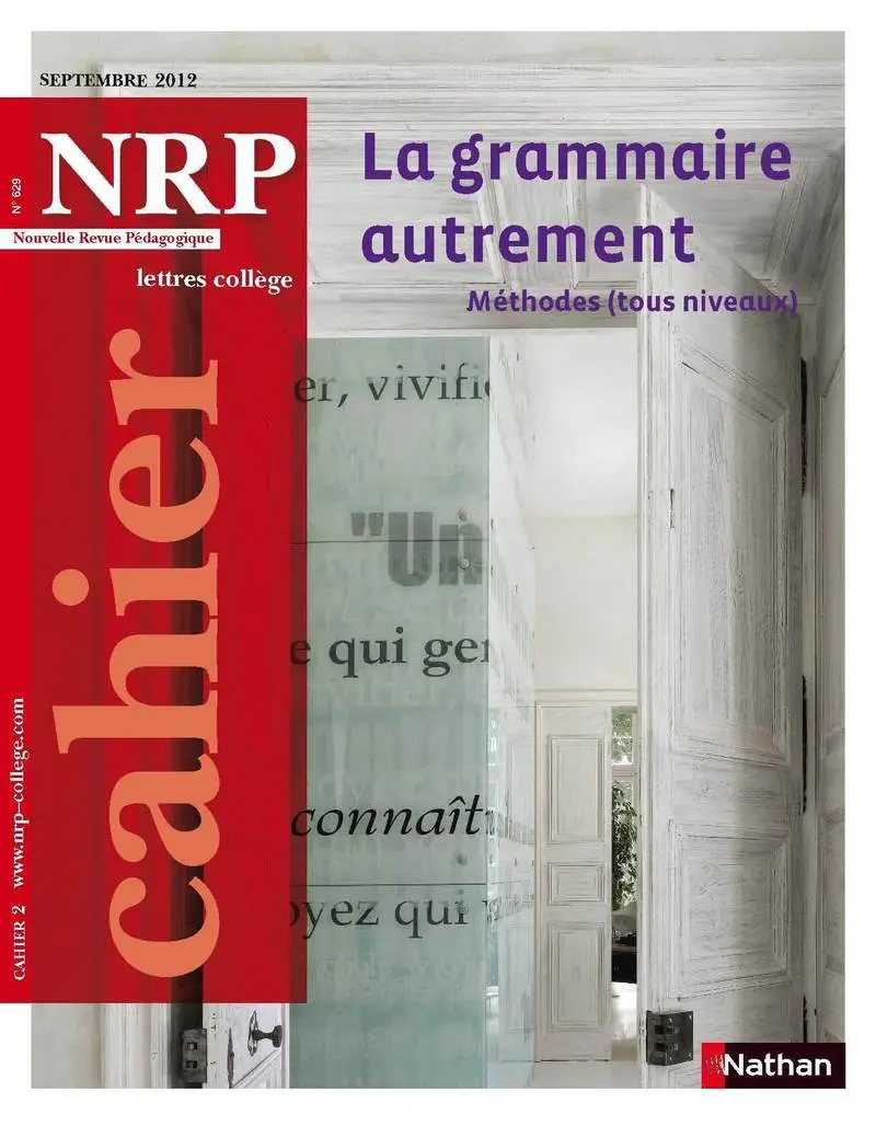 NRP Cahier Collège - La grammaire autrement - Septembre 2012 (Format PDF) -  - 9782091115740