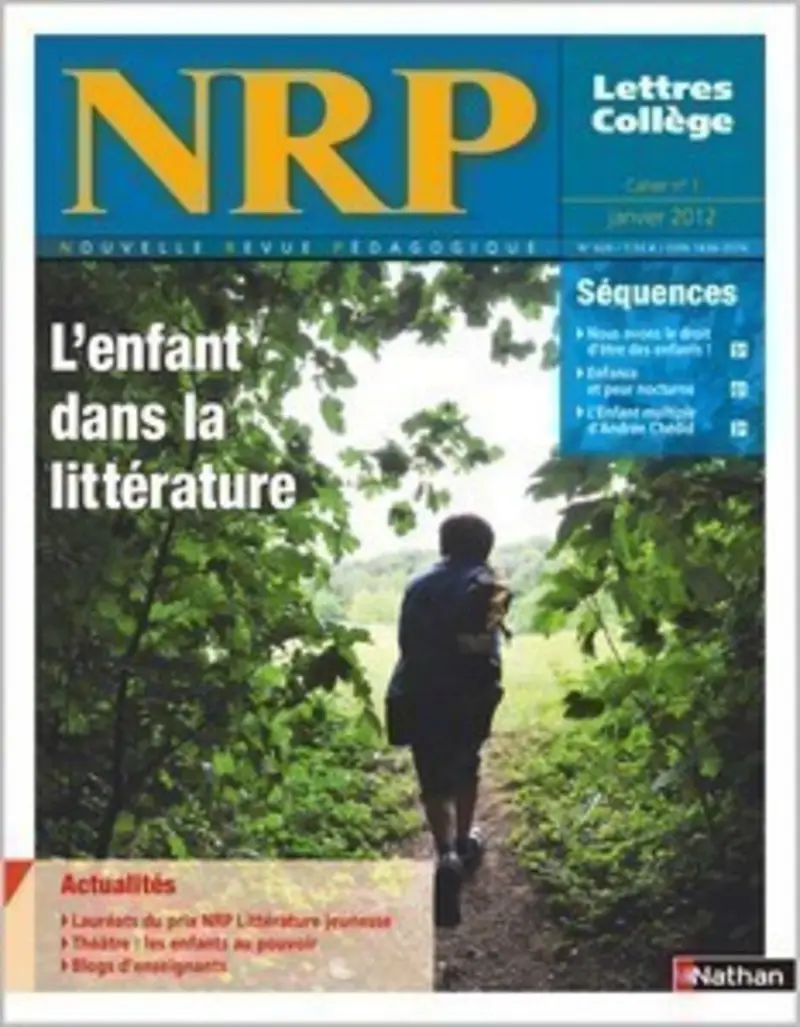 NRP Collège - L'enfant dans la littérature - Janvier 2012 (Format PDF) -  - 9782091113074