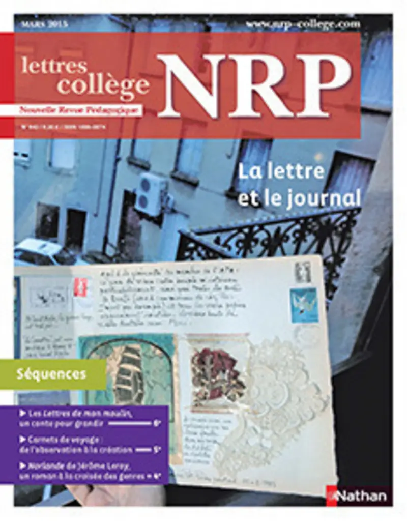 NRP Collège - La lettre et le journal - Mars 2015 (Format PDF) -  - 9782091116761
