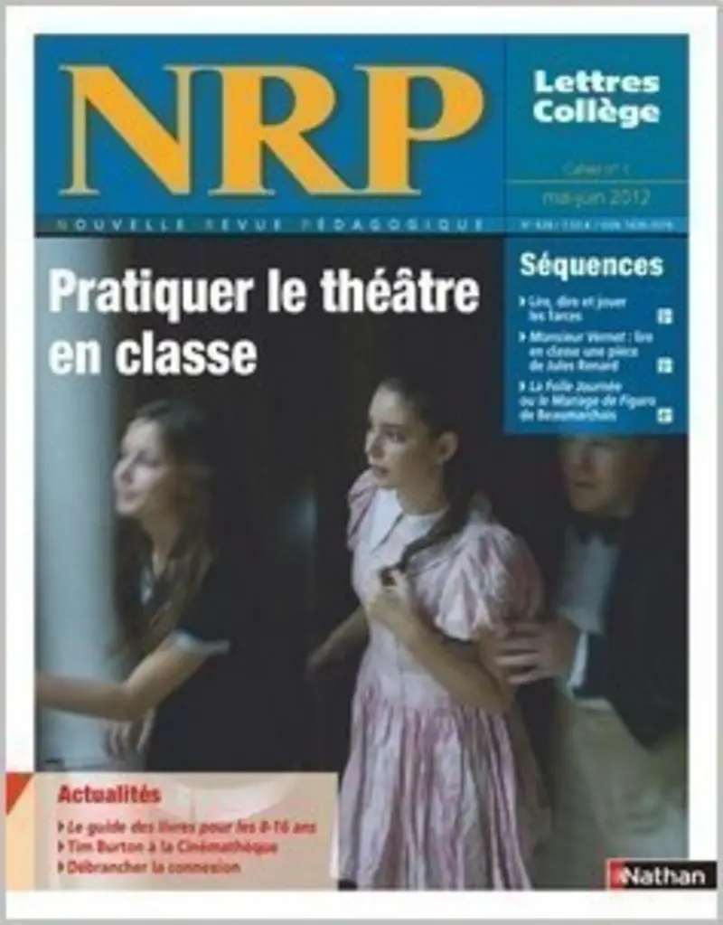 NRP Collège - Pratiquer le théâtre en classe - Mai-Juin 2012 (Format PDF) -  - 9782091113111