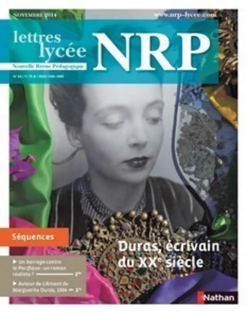 NRP Lycée - Duras, écrivain du XXe siècle - Novembre 2014 (Format PDF) -  - 9782091116921