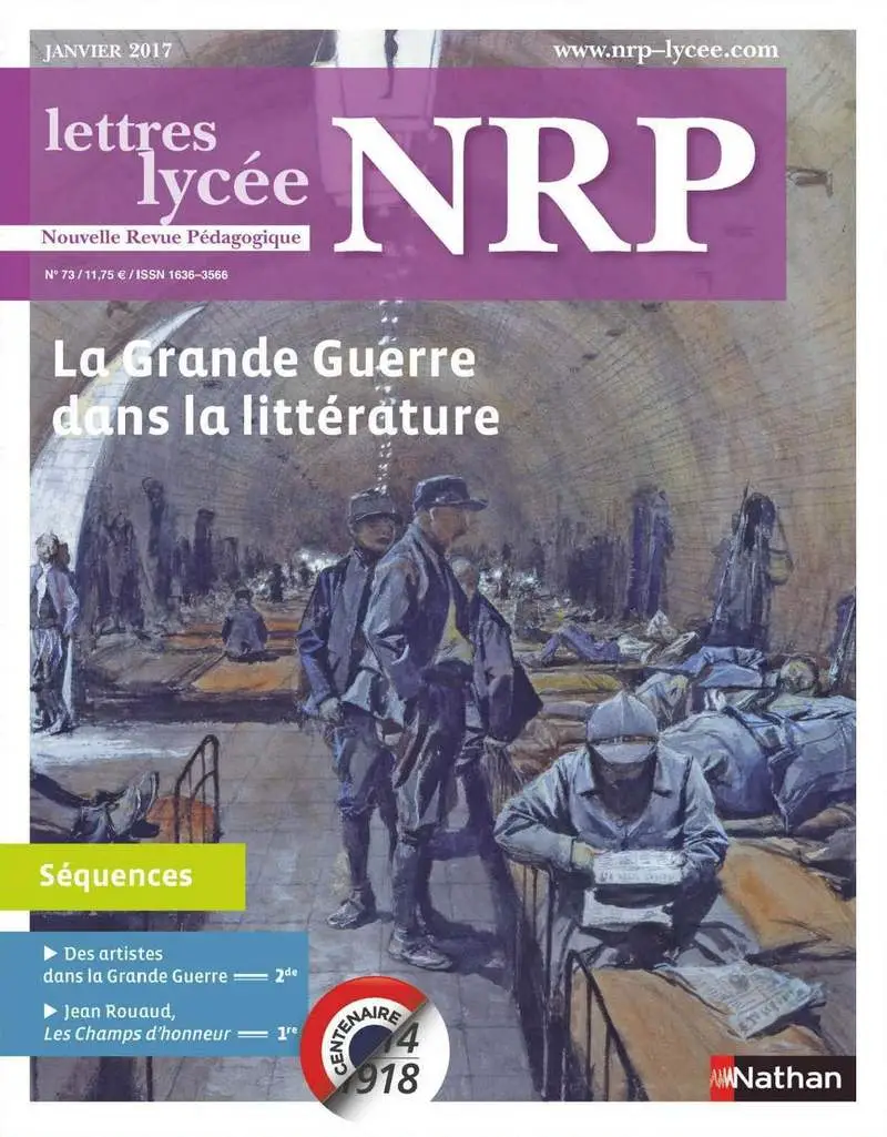 NRP Lycée - La Grande Guerre dans la littérature - Janvier 2017 (Format PDF) -  - 9782091117911