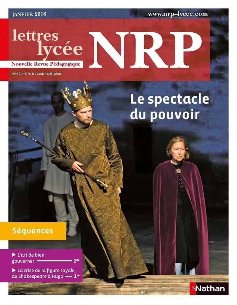 NRP Lycée - Le spectacle du pouvoir - Janvier 2016 (Format PDF) -  - 9782091117461