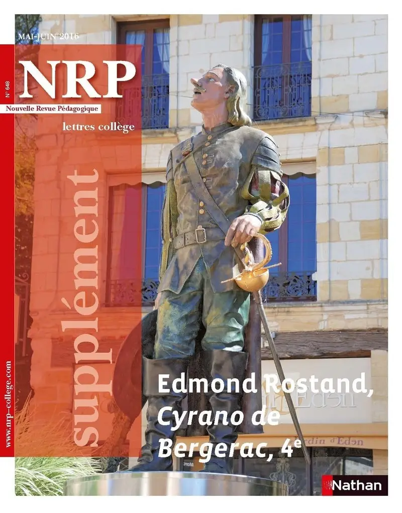 NRP Supplément Collège - Cyrano de Bergerac d'Edmond Rostand - Mai-Juin 2016 (Format PDF) -  - 9782091117409