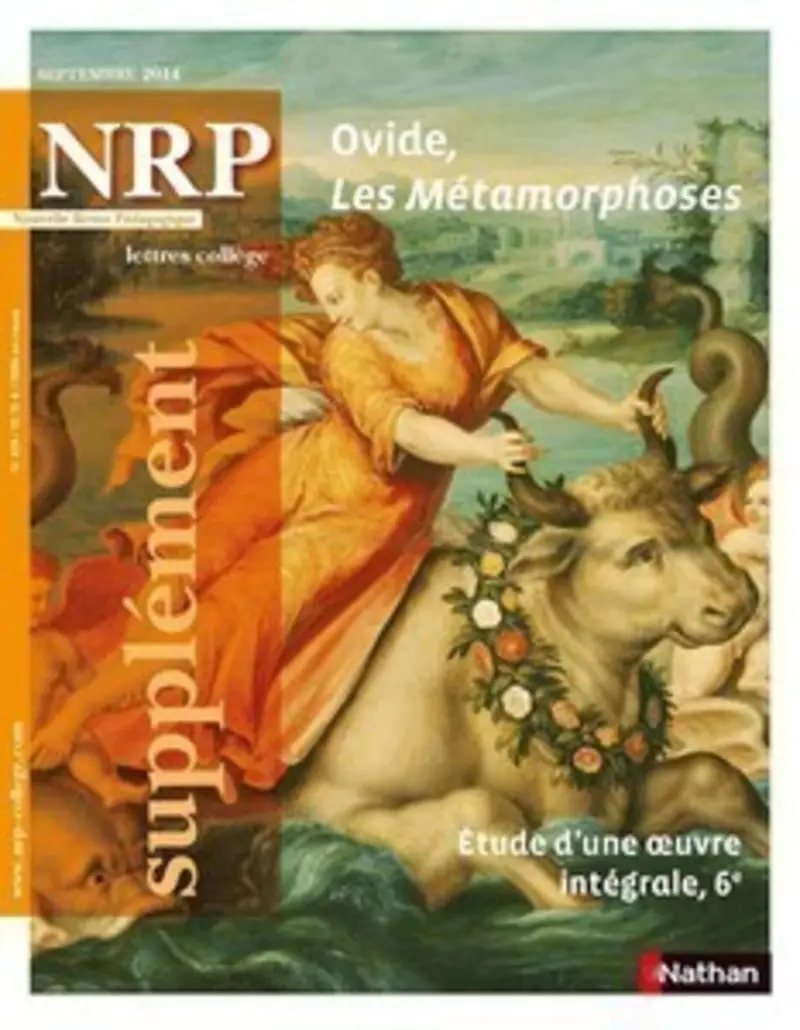 NRP Supplément Collège - Ovide, Les Métamorphoses - Septembre 2014 (Format PDF) -  - 9782091116808
